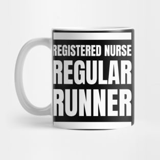 Motivational Gift for Registered Nurses: Regular Runner's Fitness Apparel Mug